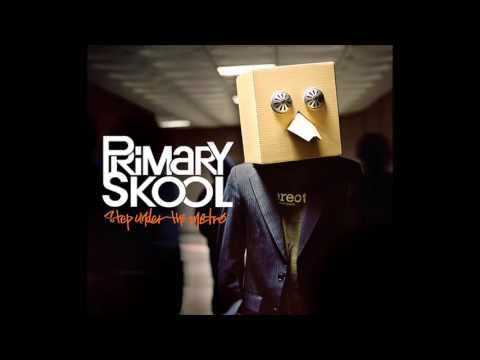 Primary Skool (+) (Hidden Track)
