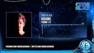 Code Black - Visions - Fusion 112