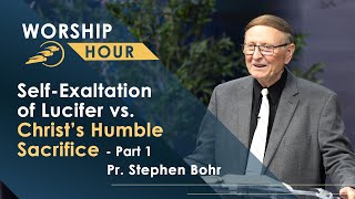 Download lagu Lucifer's Self-Exaltation vs. Christ's Humility  - Part 1, Pr Stephen Bohr || Worship Hour