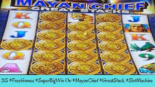 315 Free Games SUPER BIG WIN On MAYAN CHIEF GREAT STACK Slot Machine - SunFlower Slots screenshot 5