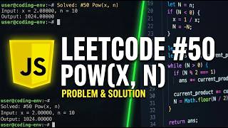 Pow(x,n) - LeetCode 50 - JavaScript Solution