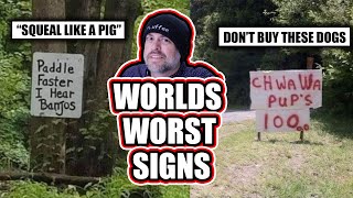 If you see these signs RUN! | Worlds WORST Signs! #8