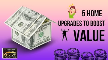 5 Home Improvements That Add Value to Your Home | Expert Tips for Homeowners
