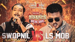LS MOB VS SWOPNIL EP 12 WAIWAI DYNAMITE BREAKBARS BATTLE RAP BATTLE BREAKSTATION
