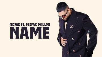 NAME - Nijjar Ft. Deepak Dhillon (OFFICIAL VIDEO) His-story