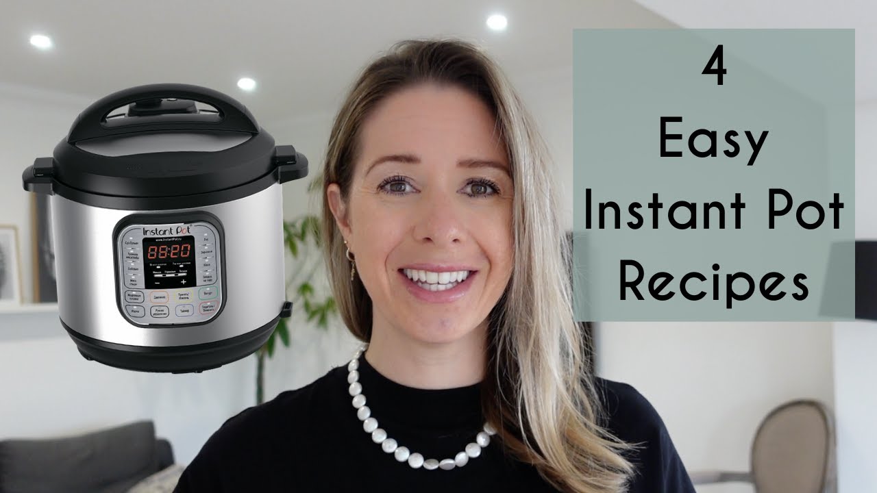 4 EASY INSTANT POT RECIPES | WHAT TO COOK IN YOUR INSTANT POT | Kerry ...