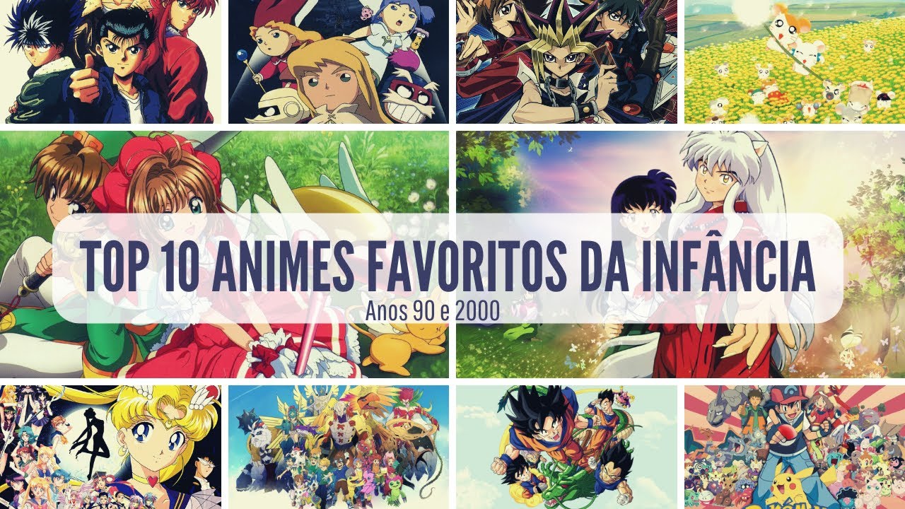 10 animes que marcaram a sua infância