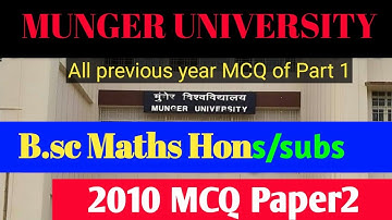 B.Sc Maths part 1 Paper 2 MCQ 2010 Munger University TMBU @atmclass