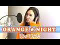 【Rinaソングス】20周年記念!シングルすべて歌います!第20弾『ORANGE★NIGHT』