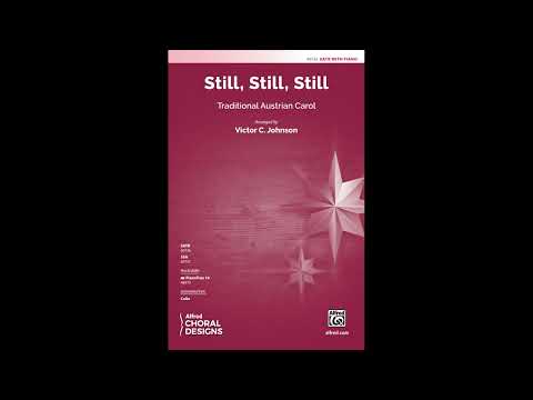 Still, Still, Still (SATB), arr. Victor C. Johnson – Score & Sound
