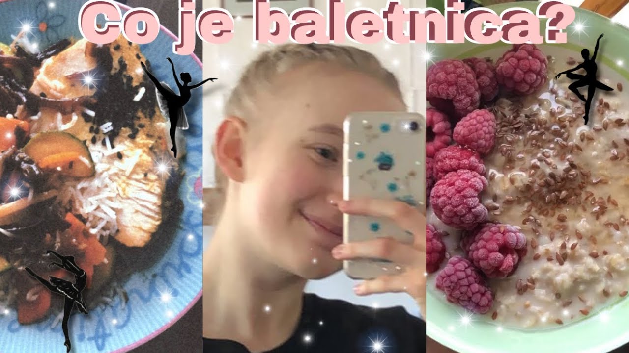 co jem w ciągu dnia jako uczennica szkoły baletowej