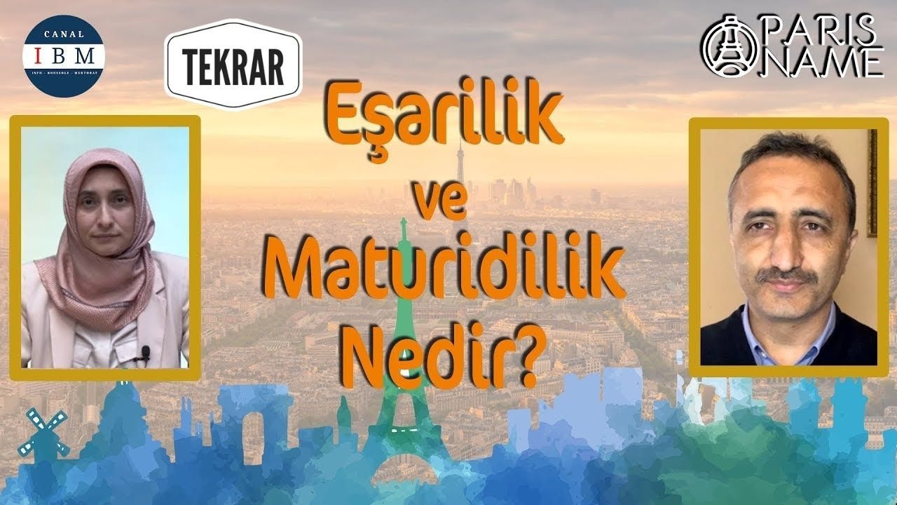 Eşarilik ve Maturidilik Nedir    Paris Name