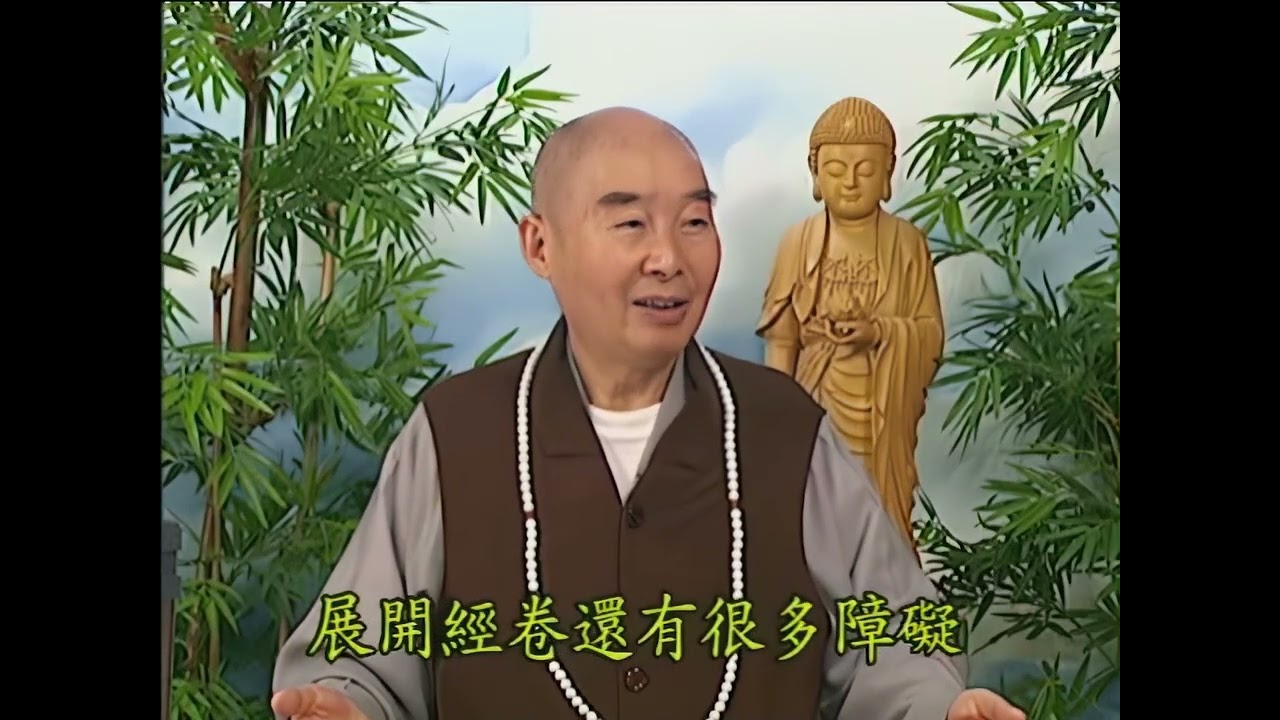 Phật Thuyết Thập Thiện Nghiệp Đạo Kinh tập 76 - Lão Pháp Sư Tịnh Không