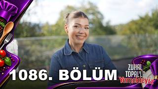 Zuhal Topal'la Yemekteyiz 1086. Bölüm | 14.09.2026 @Yemekteyiz​
