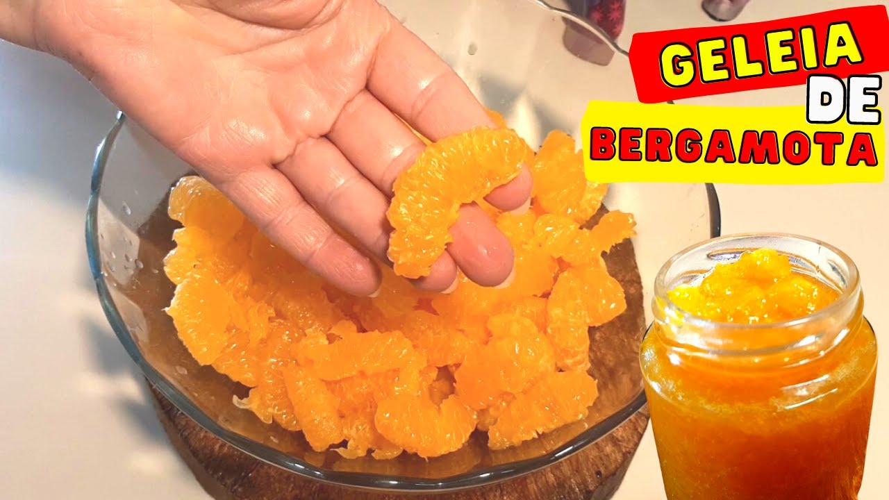 GELEIA DE BERGAMOTA | Tangerina | Mexerica | Pokan | Laranja