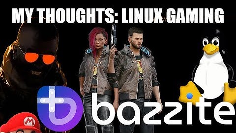 Linux Gaming | My Thoughts