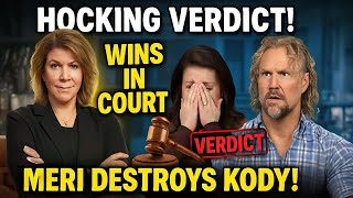 Meri Brown DESTROYS Kody in Court!Robyn’s Breakdown Leaves Judge STUNNED  | SHOCKING Divorce Ruling!