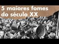 AS 5 MAIORES FOMES DO SÉCULO XX | Professor HOC