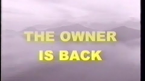 The Owner Is Back