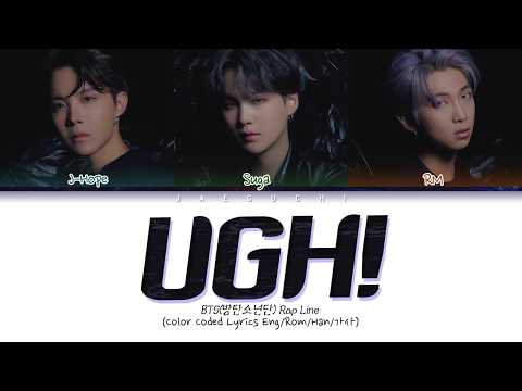 BTS (방탄소년단) - UGH! (욱) (Color Coded Lyrics Eng/Rom/Han/가사)
