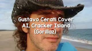 Gustavo Cerati Cover AI, Cracker Island from Gorillaz