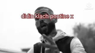 didin klach poutine x/   ديدين كلاش  بوتين اكس جديد