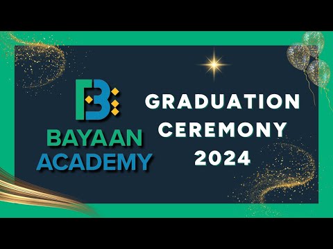 Bayaan Academy 2024 Graduation Ceremony!