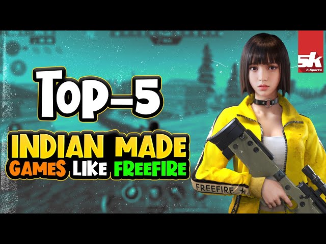 Top 5 Indian made games like Free Fire