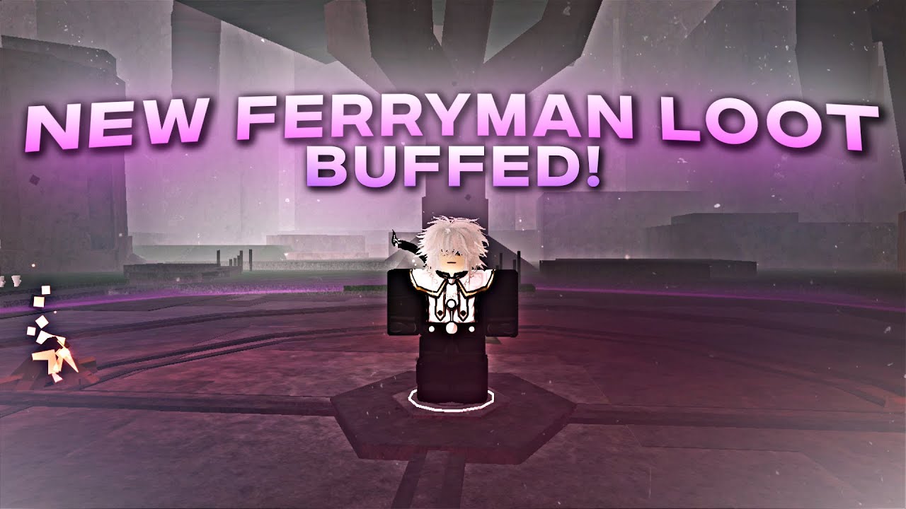 NEW BUFFED FERRYMAN LOOT | Deepwoken - YouTube