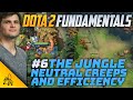 Understanding Jungling &amp; Neutral Camps- Dota 2 Fundamentals (Episode 6)