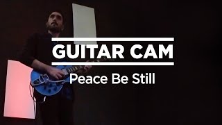 Peace Be Still // live GUITAR CAM