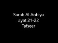 Surah Al Anbiya ayat 21-22 /Quran Terjuma And Tafseer