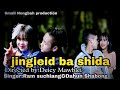 Jingieid ba shida official music ll ft ram suchiangdahun shabong