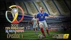 PES 6 - FIFA World Cup 2002: Episode 1!