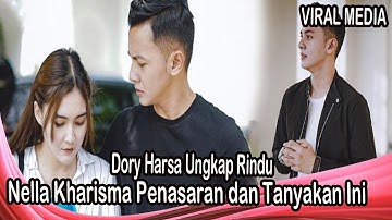 Dory Harsa Rindu, Nella Kharisma Penasaran dan Tanyakan Ini