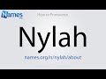 How to pronounce nylah