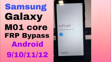 Samsung galaxy M01 core Frp bypass Android 9/10/11/12 All version