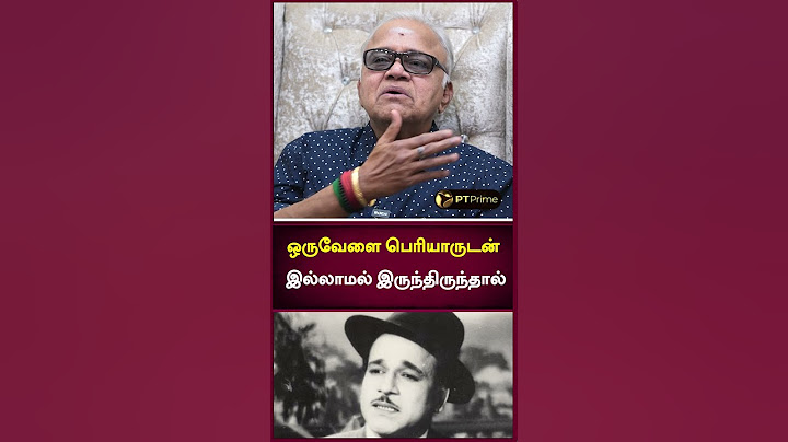 Periyar | MR Radha | Radha Ravi | Memories | PT Prime