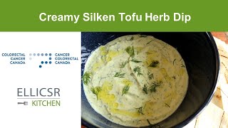 Creamy Silken Tofu Herb Dip