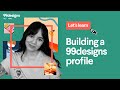 Building your 99designs by vista profile