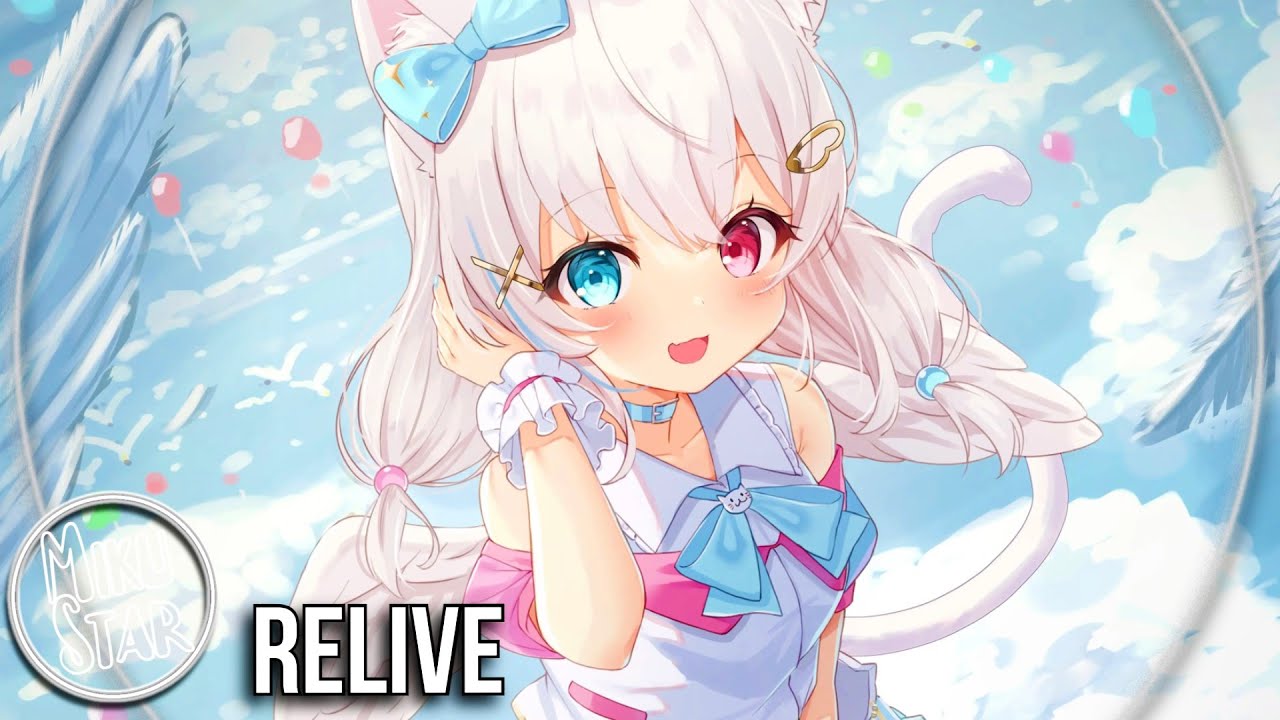 NIGHTCORE - Relive (PIKASONIC)