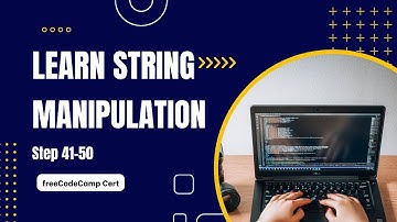 Learn String Manipulation | Scientific Computing with Python | freeCodeCamp Cert (Steps 41-50)
