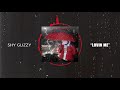 Shy Glizzy - Lovin Me [Official Audio]