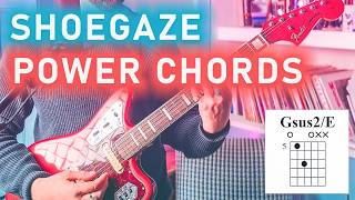 How to Write Massive SHOEGAZE RIFFS with Power Chords