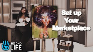 How To Set Up Your Marketplace | Second Life