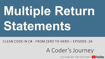 Clean Code in C# #26 - Multiple Return Statements