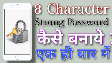 8 character strong password kaise banaye | create a strong password kaise banaye