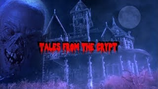 "SUNDAY NIGHT MATINEE" TALES FROM THE CRYPT - HOUSE OF HORRORS