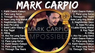Mark Carpio Songs 2023 ~ Mark Carpio Music Of All Time ~ Mark Carpio Top Songs 2023