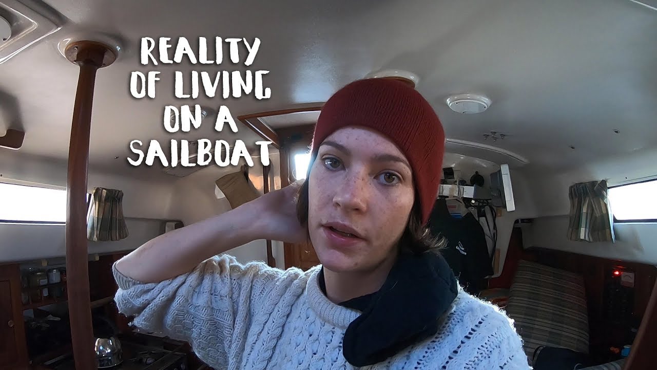 What it's REALLY like to Live on a Sailboat | Chapter 2 episode 15 | The Wayward Life